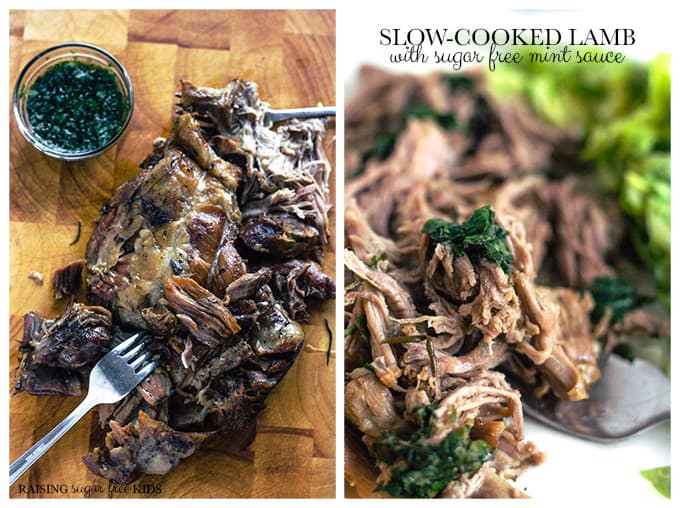 Slow Cooked Lamb with Sugar Free Mint Sauce | Raising Sugar Free Kids - delicious, tender, melt-in-your-mouth lamb served alongside a sugar free sweet-sour fresh mint sauce - this is an impressive Easter recipe that takes just a few mins of prep time and is easy on the purse-strings! #sugarfree #easter 