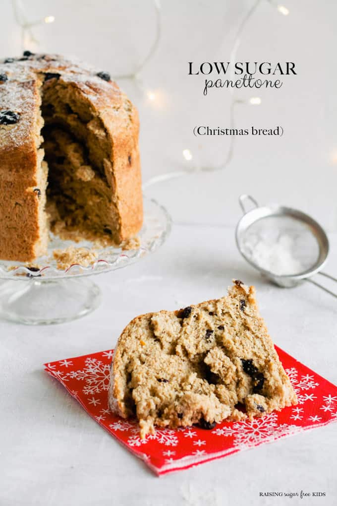 Low Sugar Panettone (Christmas Bread) | Raising Sugar Free Kids - a deliciously light and fluffy Christmas bread that is easy to make and low in sugar. Perfect for a Christmas season treat to take you through to the New Year. #sugarfree #lowsugar #christmas